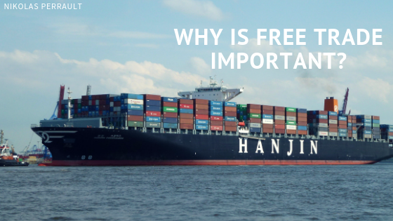 Why is Free Trade Important?