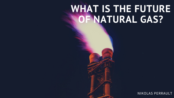 What is the Future of Natural Gas?