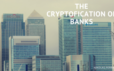 The Cryptofication of Banks